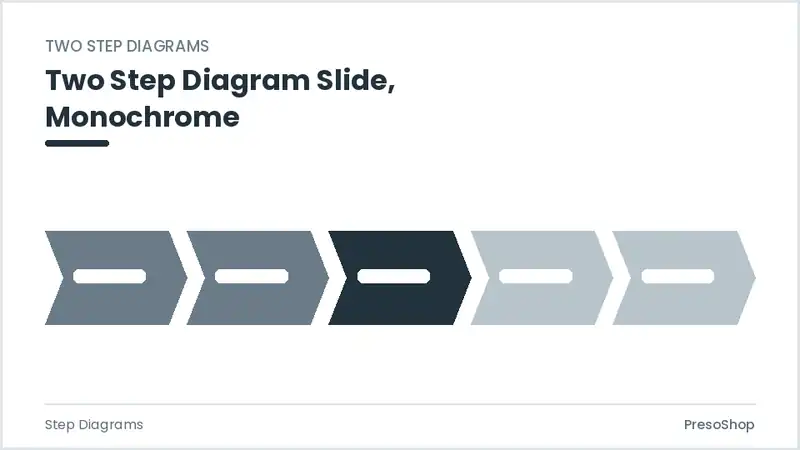 Editable PowerPoint two step diagram slide template in a monochrome treatment, built from recolourable native shapes for step diagrams decks