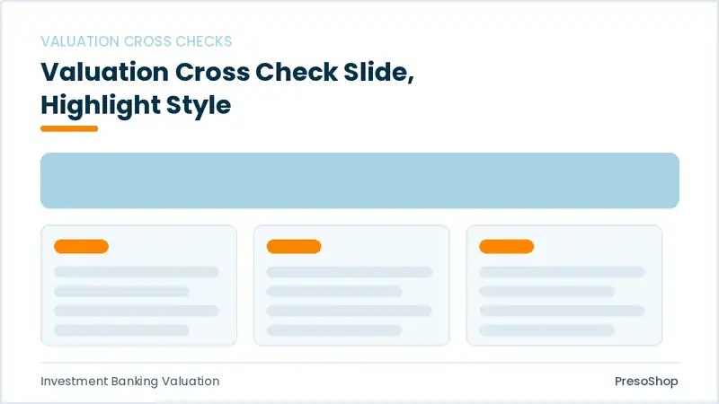 Editable PowerPoint valuation cross check slide template with an accented takeaway, built from recolourable native shapes for investment banking valuation decks