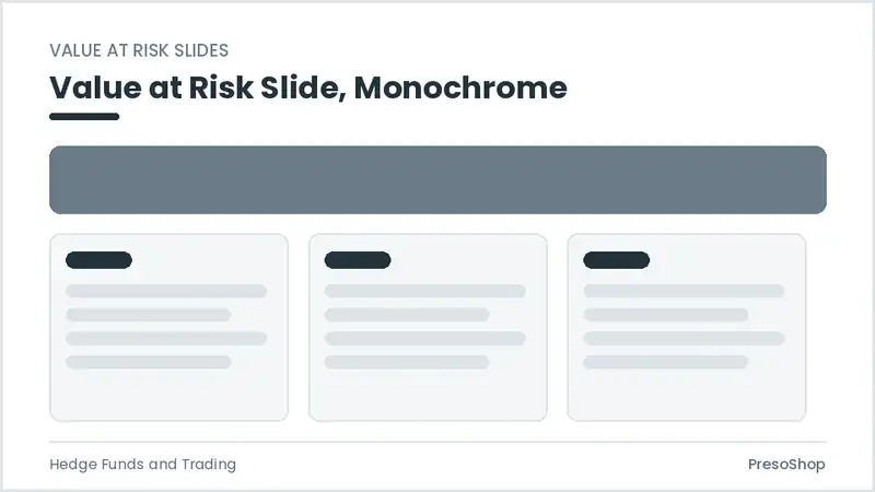 Editable PowerPoint value at risk slide template in a monochrome treatment, built from recolourable native shapes for hedge funds and trading decks