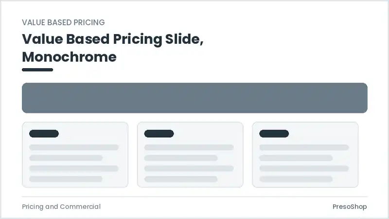 Editable PowerPoint value based pricing slide template in a monochrome treatment, built from recolourable native shapes for pricing and commercial decks