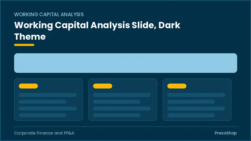Editable PowerPoint working capital analysis slide template in a dark theme, built from recolourable native shapes for corporate finance and fp&a decks