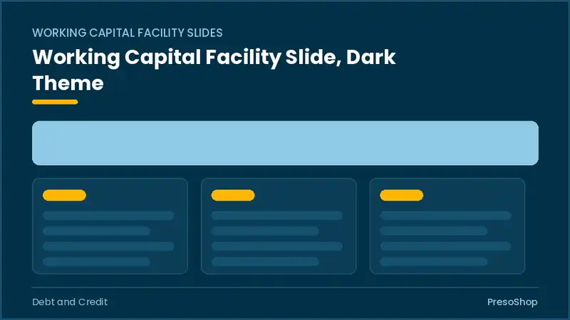 Editable PowerPoint working capital facility slide template in a dark theme, built from recolourable native shapes for debt and credit decks