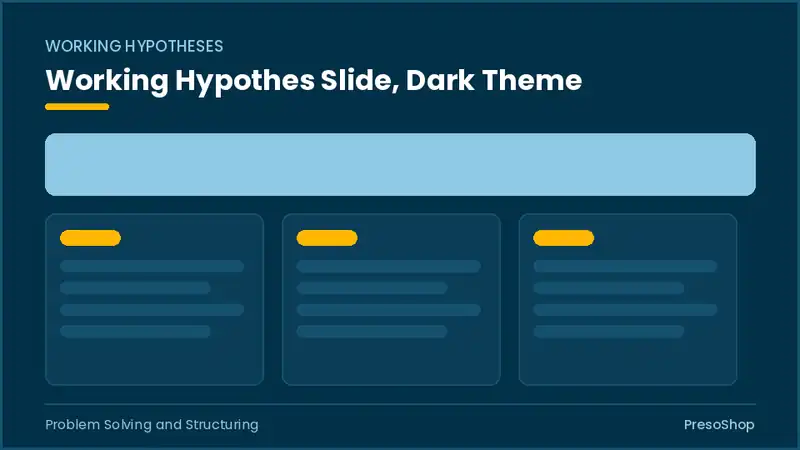 Editable PowerPoint working hypothes slide template in a dark theme, built from recolourable native shapes for problem solving and structuring decks