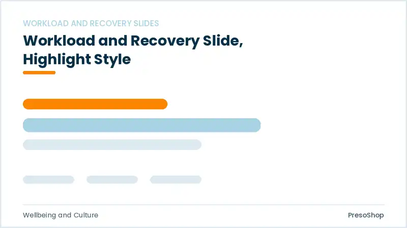 Editable PowerPoint workload and recovery slide template with an accented takeaway, built from recolourable native shapes for wellbeing and culture decks