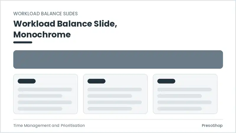 Editable PowerPoint workload balance slide template in a monochrome treatment, built from recolourable native shapes for time management and prioritisation decks