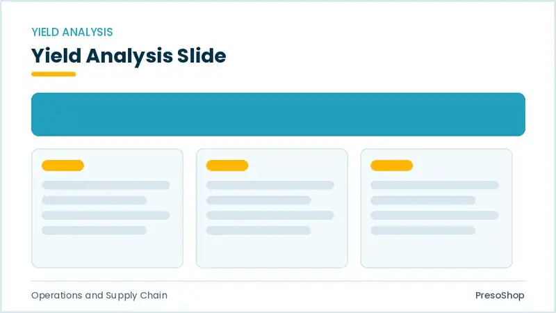 Editable PowerPoint yield analysis slide template, built from recolourable native shapes for operations and supply chain decks